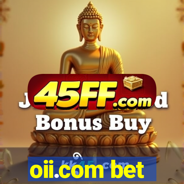 oii.com bet